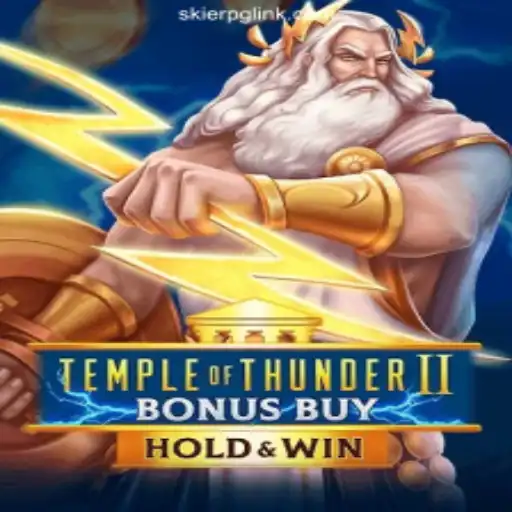 Exploring TempleofThunderIIBonusBuy: The Thrilling Slot Experience on SKIERPG.COM